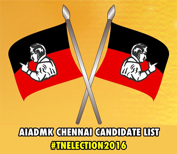 AIADMK Chennai Candidate List 2016